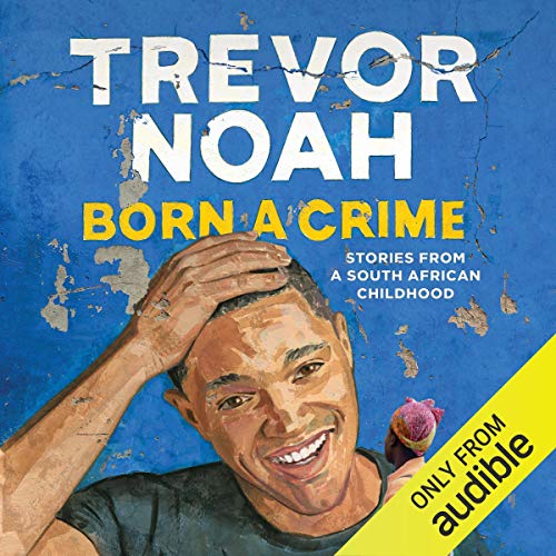 Born a Crime audiobook cover