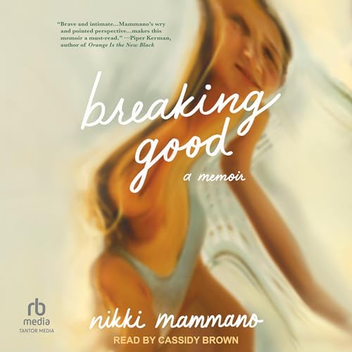 Breaking Good audiobook cover