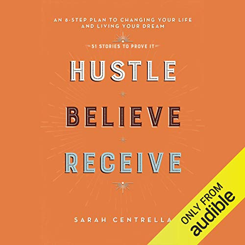 Hustle Believe Receive audiobook cover