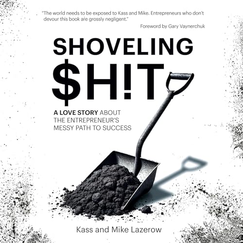 Shoveling $h!t audiobook cover