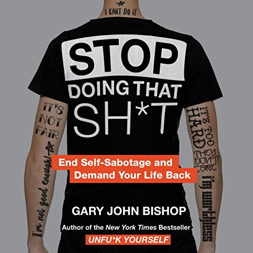 Stop Doing That Sh*t audiobook cover