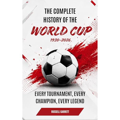 The Complete History of the World Cup audiobook cover