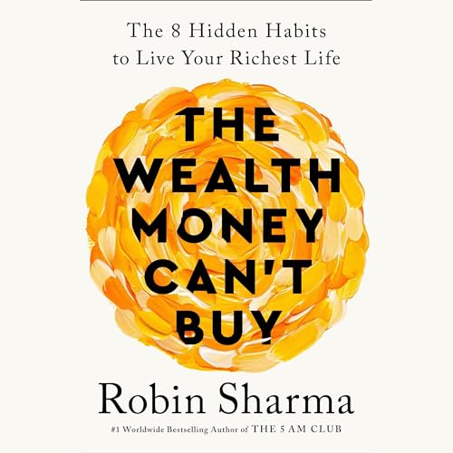 The Wealth Money Can't Buy audiobook cover